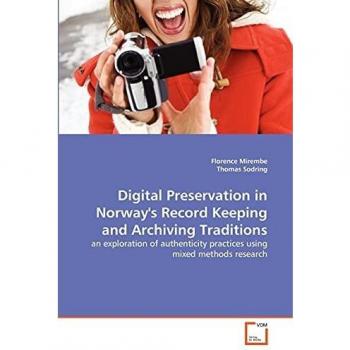 Digital Preservation in Norway's Record Keeping and Archiving Traditions