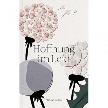 Hoffnung im Leid