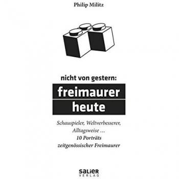 Nicht von gestern: Freimaurer heute