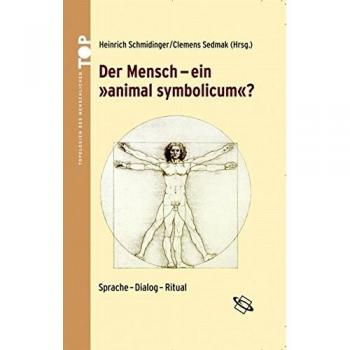 Heinrich Schmidinger Der Mensch