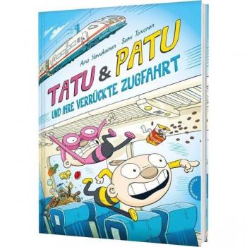 Tatu & Patu 5: Tatu & Patu und ihre verrückte Zugfahrt