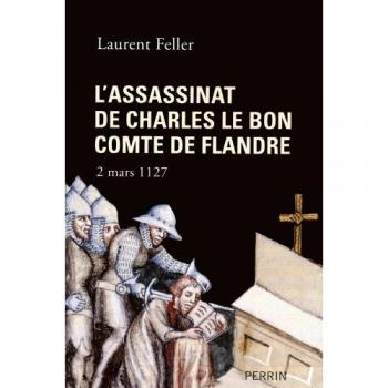 L'assassinat de Charles le Bon comte de Flandre