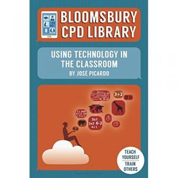 Bloomsbury CPD Library: Using Technology in the Classroom
