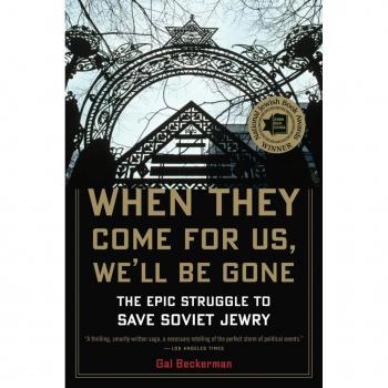 When They Come for Us, We'll be Gone Gal Beckerman