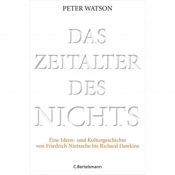 Das Zeitalter des Nichts: Eine Ideen