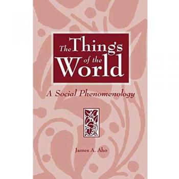 The Things of the World: A Social Phenomenology