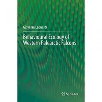 Behavioural Ecology of Western Palearctic Falcons