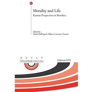 Morality and life. Kantian perspectives in bioethics