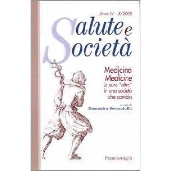 Medicina/Medicine. Le cure «altre» in una società che cambia