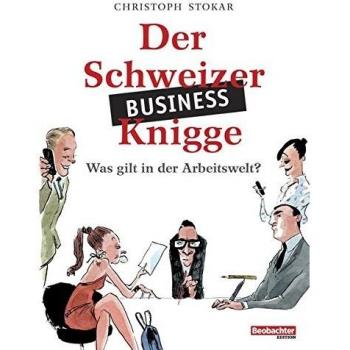 Der Schweizer Business-Knigge: Was gilt in der Arbeitswelt?