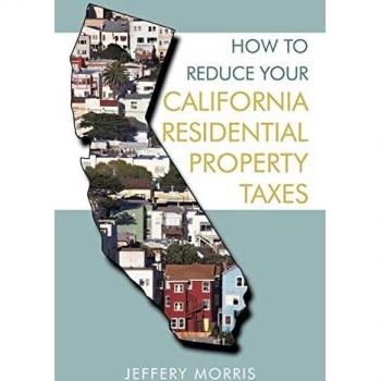 How to Reduce Your California Residential Property Taxes