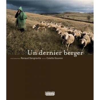 Renaud Dengreville Un Dernier Berger