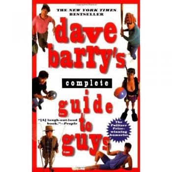 Dave Barry's Complete Guide to Guys