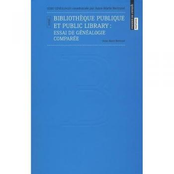 Bibliothèque publique et public library : Essai de généalogie comparée