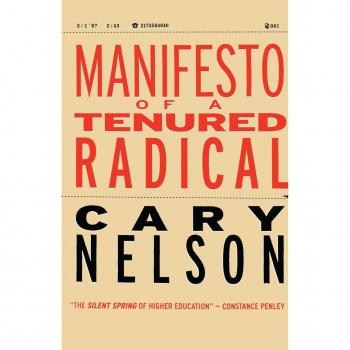 Manifesto of a Tenured Radical