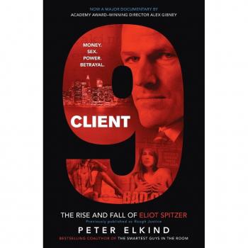 Client 9: The Rise and Fall of Eliot Spitzer