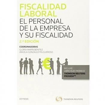 Fiscalidad laboral. El personal de la empresa y su fiscalidad