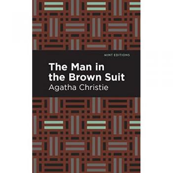 The Man in the Brown Suit by Agatha Christie