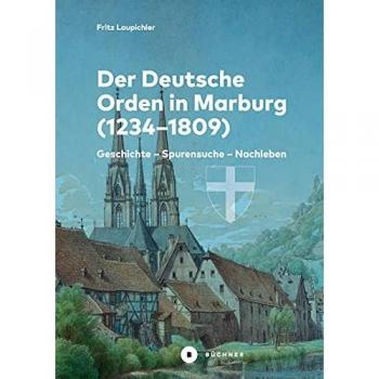 Laupichler, Fritz: Der Deutsche Orden in Marburg