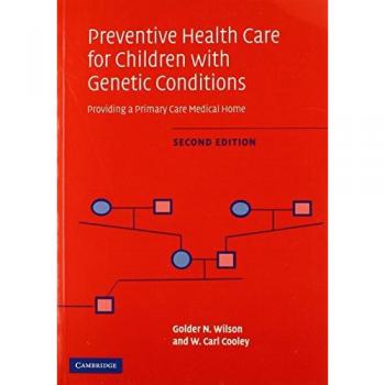 Wilson, Golder N.: Prev Hlth Care Child Gene Cond 2ed