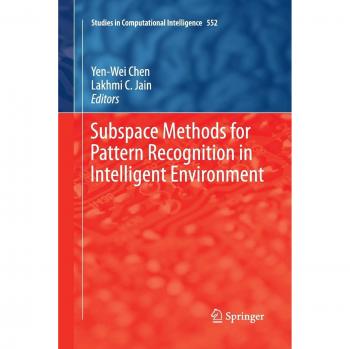 Subspace Methods for Pattern Recognition in Intelligent Environment