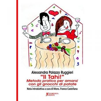 Il Tahì! Metodo pratico per amarsi con gli gnocchi di patate