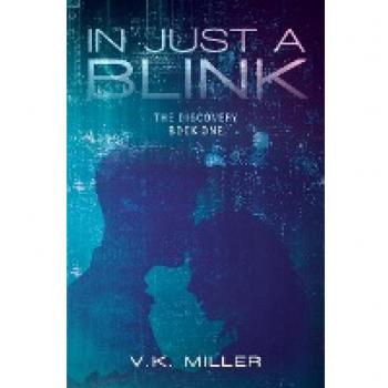 In Just A Blink: The Discovery: Book One