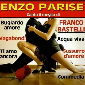 Canta Franco Bastelli. Il meglio