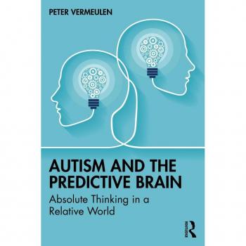 Autism and The Predictive Brain: Absolute Thinking in a Relative World EPUB
