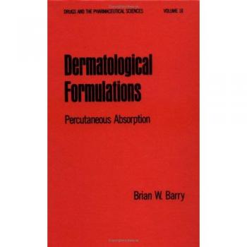 Dermatological Formulations: Percutaneous Absorption: 18