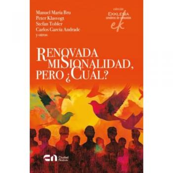 Renovada misionalidad, pero ¿cuál? (Tapa blanda).