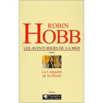 Les Aventuriers De La Mer., 3, La Conquête De La Liberté, Les Aventuriers De La Mer