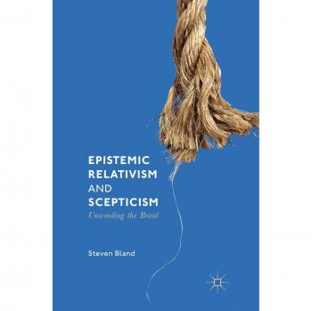 Epistemic Relativism and Scepticism: Unwinding the Braid