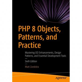PHP 8 Objects Patterns and Practice