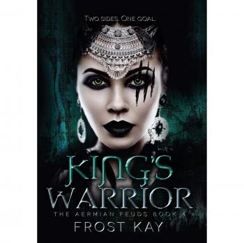 King's Warrior: The Aermian Feuds: Book Four