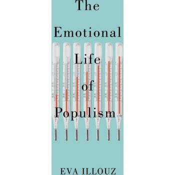 The Emotional Life of Populism