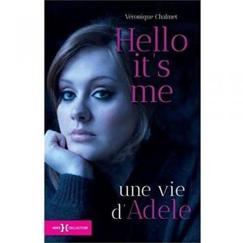 Hello It's Me : Une vie d'Adèle
