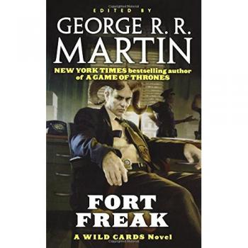 FORT FREEK: A Wild Cards Novel