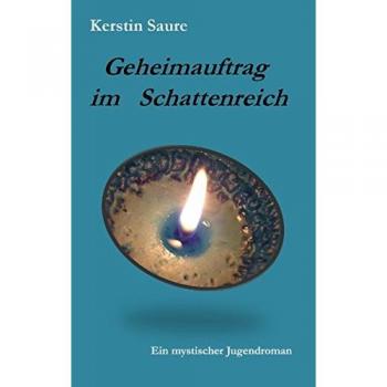 Geheimauftrag im Schattenreich