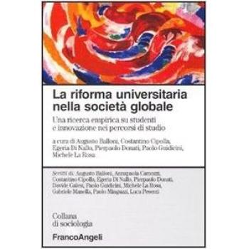 La riforma universitaria nella società globale. Una ricerca empirica su studenti e innovazione nei percorsi di studio