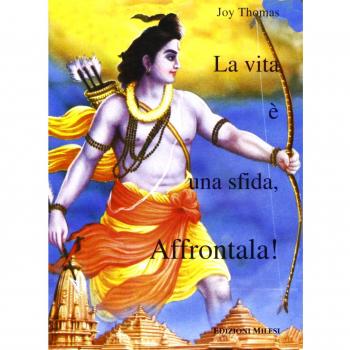 La vita è una sfida, affrontala