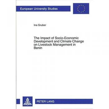 The Impact of Socio-economic Development and Climate Change on Livestock Management in Benin, Europaische Hochschulschriften Series