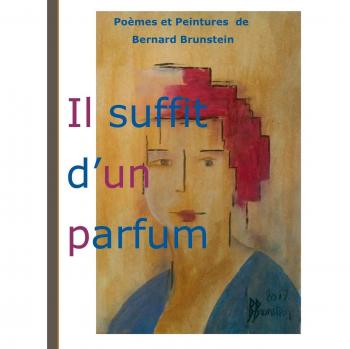 Brunstein, Bernard: Il suffit d'un parfum