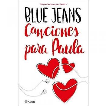 CANCIONES PARA PAULA (TRILOGÍA CANCIONES PARA PAULA 1)