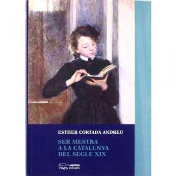 Ser mestra a la catalunya del segle xix