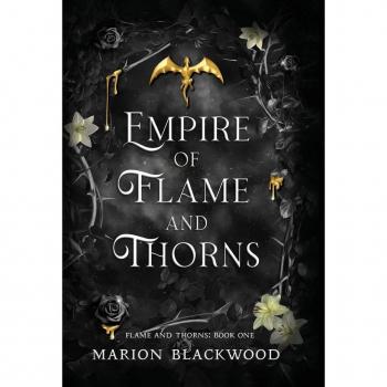 Empire of Flame and Thorns