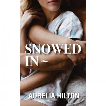 SNOWED IN