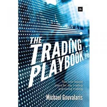 The Trading Playbook: Two rule-based plans for day trading and swing trading