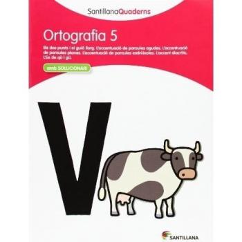 SANTILLANA QUADERNS ORTOGRAFIA 5 (Tapa blanda).