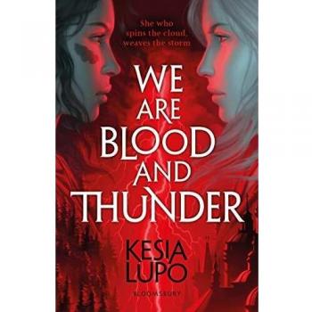 We Are Blood And Thunder